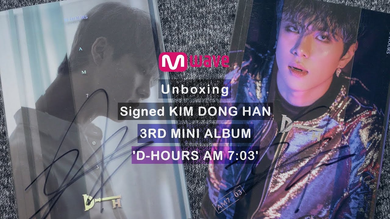 [Mwave Shop] Unboxing Signed KIM DONG HAN &lsquo;D-HOURS AM 7:03&rsquo; Album