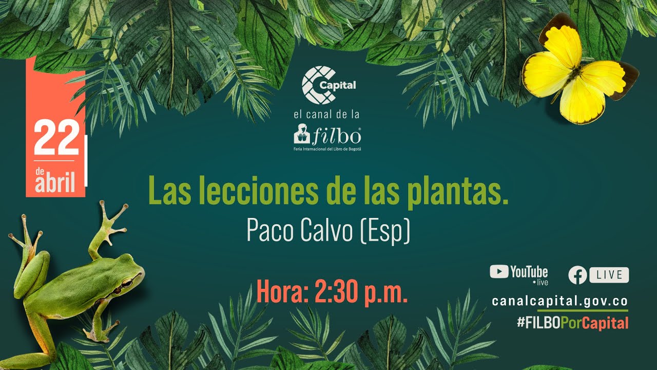 Lecciones de las plantas con Paco Calvo l FILBo 2024