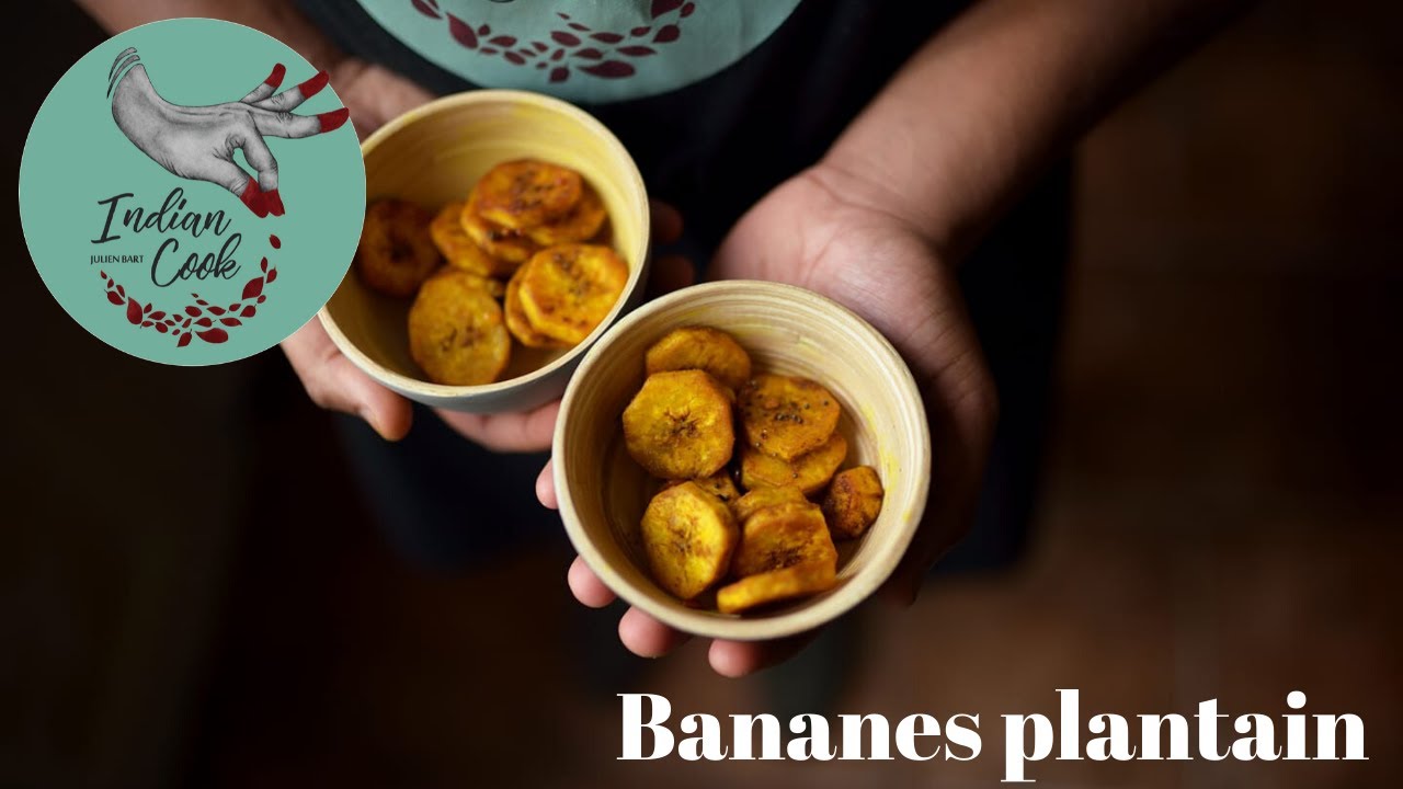 BANANE PLANTAIN VERSION INDIEN / VAZHAKKAI FRY