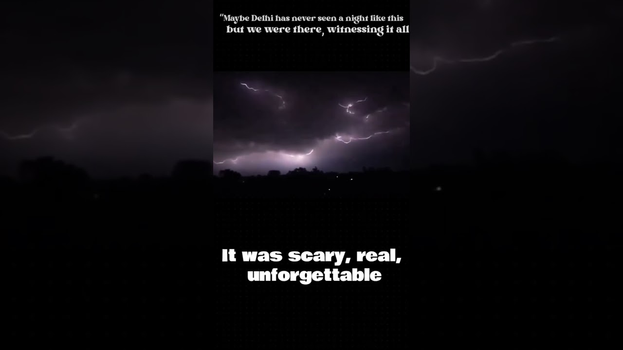 Nightmare thundering at Delhi 😓🥺😟 #share #explore #explorepage #delhi #thunderstorm