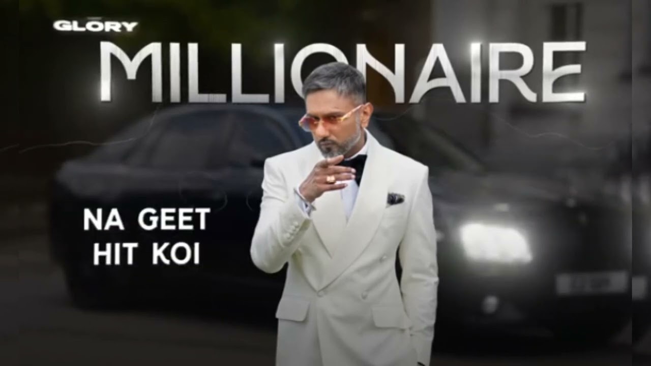 millionaire honey Singh / millionaire song / millionaire honey Singh lyrics