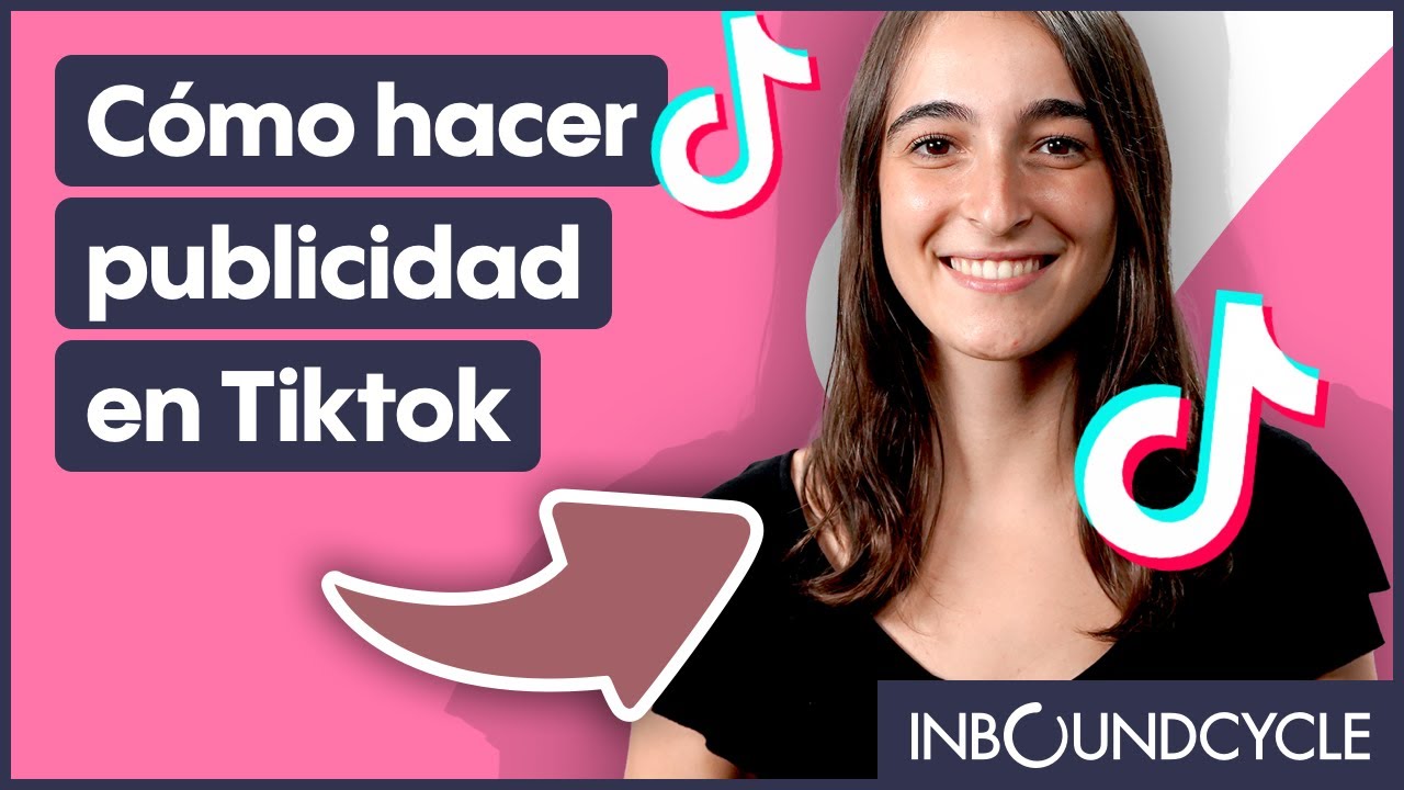 Cómo hacer publicidad en TikTok satisfactoriamente