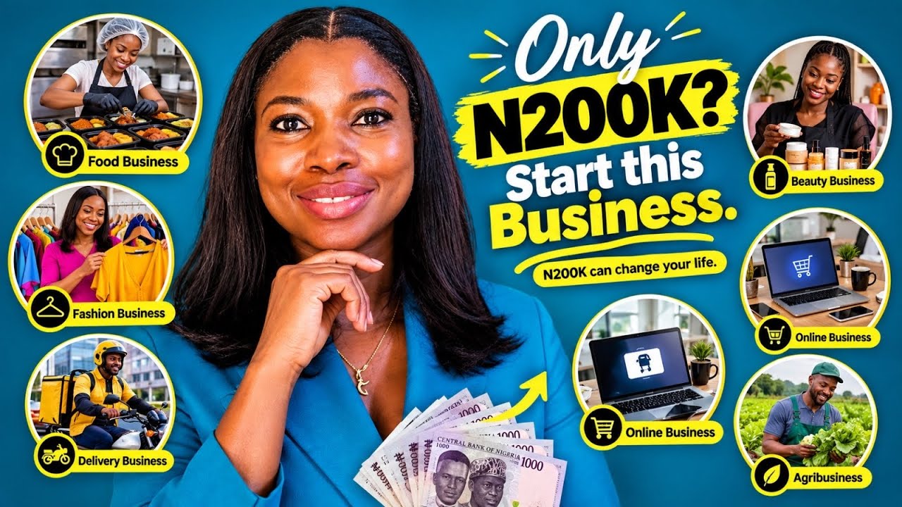 9 Businesses You Can Start With ₦200K in Nigeria 2026 | High-Profit Business Ideas for Beginners