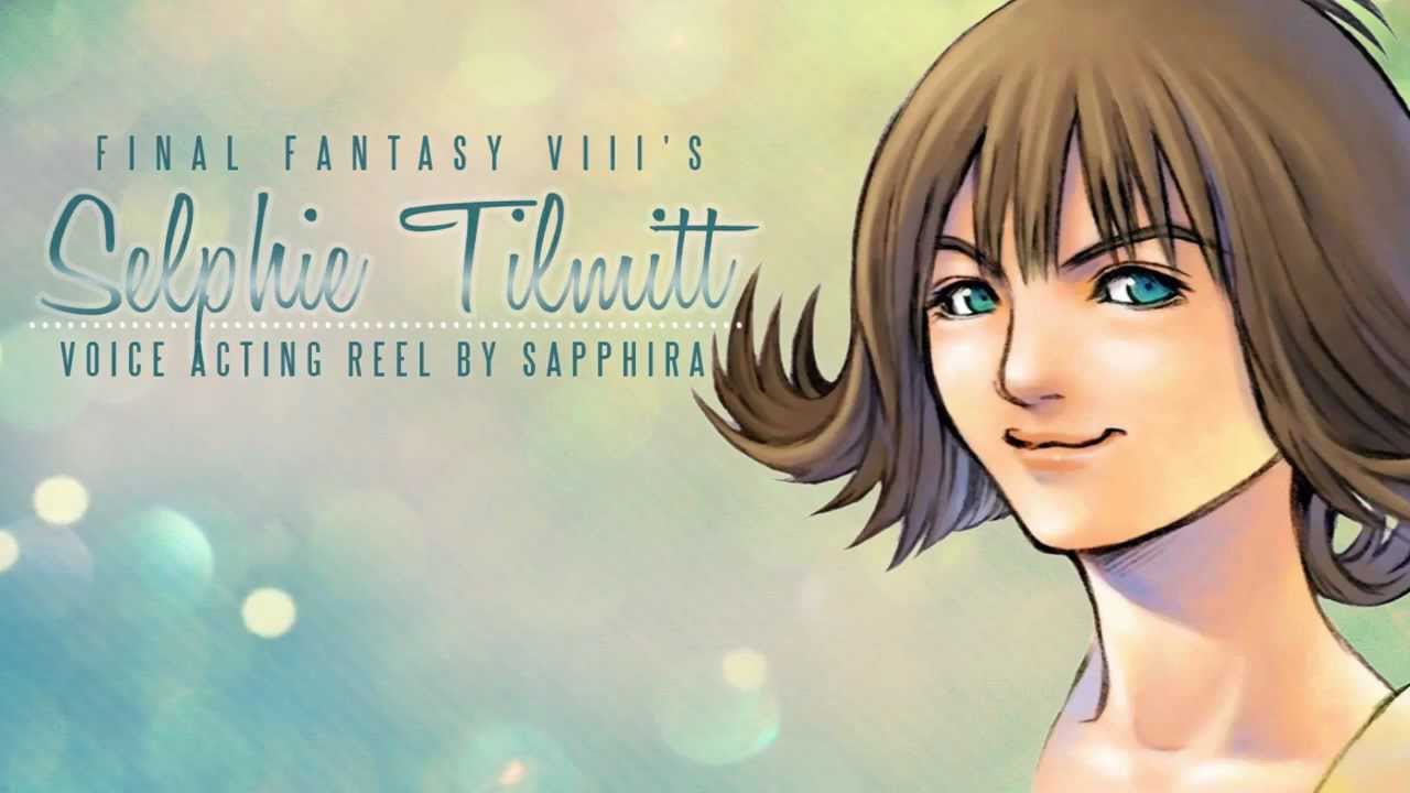 Final Fantasy VIII ▸Selphie Tilmitt ▸Voice Acting Reel & Auditions