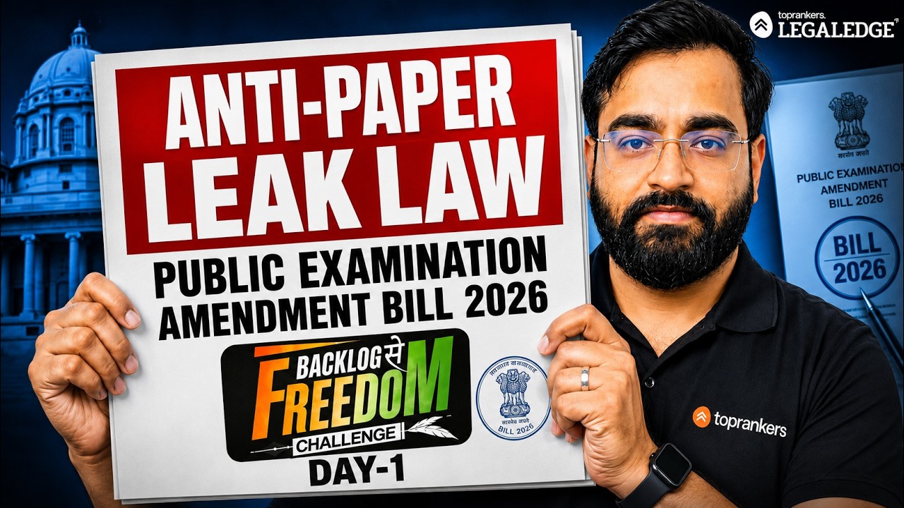 Anti- paper Leak Law | Public Examination Amendment Bill 2026 | CLAT 2027 | LegalEdge | Soumil sir