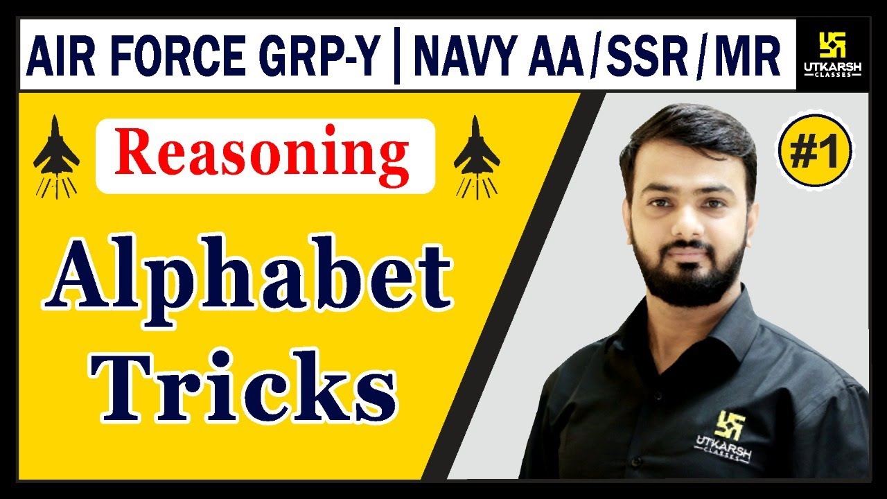 Alphabet Tricks | Reasoning #1| AIRFORCE Group-Y (Navy AA | SSR) Anil Sir