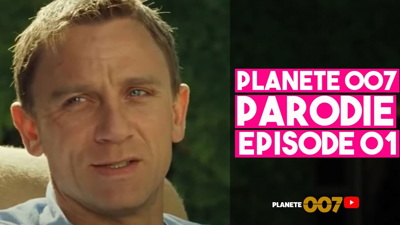 Plan&egrave;te 007 parodie