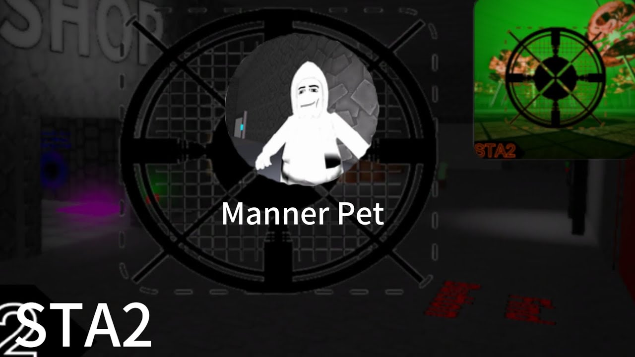 STA2: how to get Manner Pet