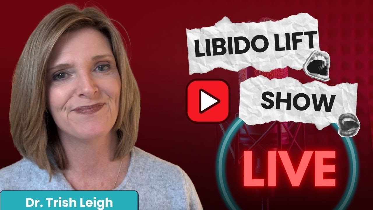 Вопросы и ответы по теме «Подъем либидо» с доктором Триш Ли