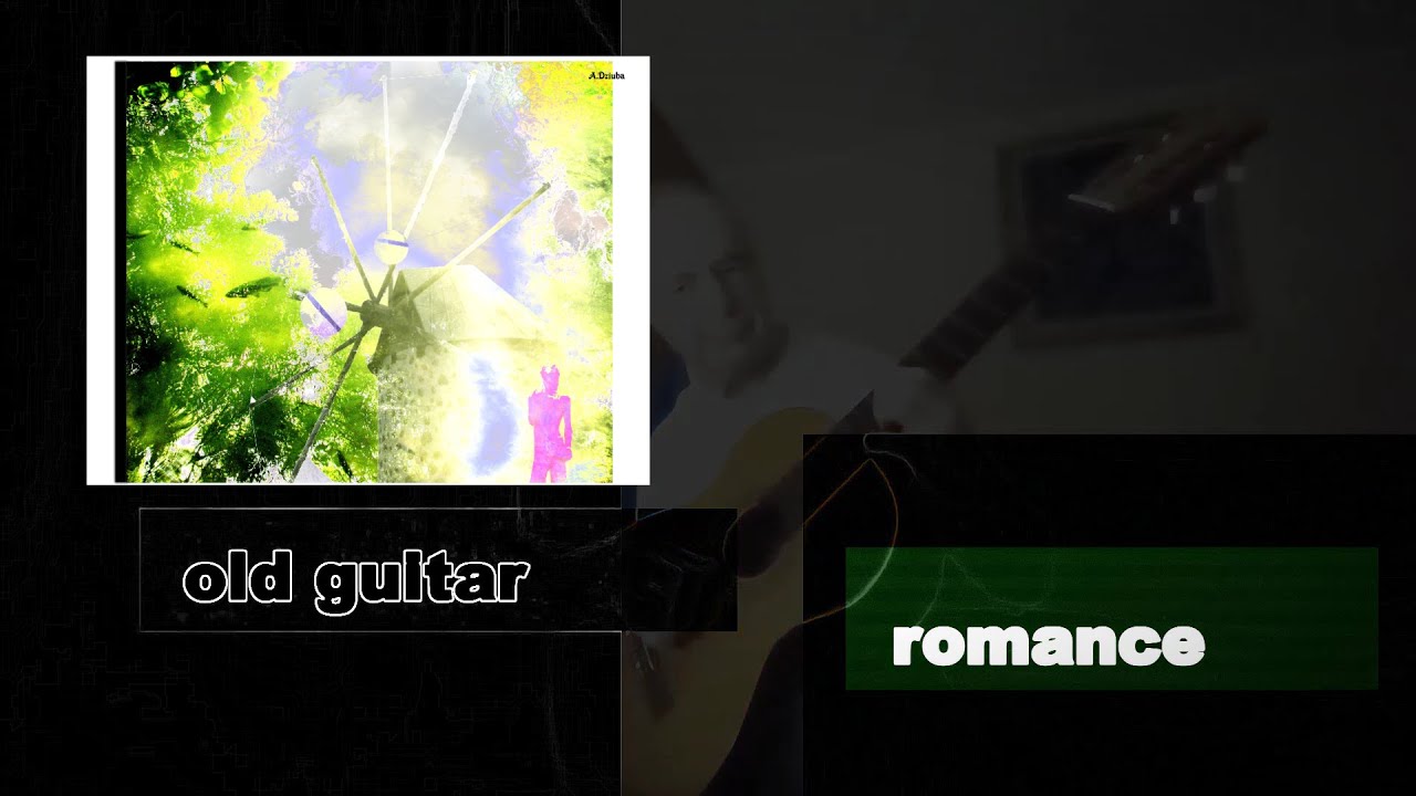 January 2026 Old guitar ROMANSE