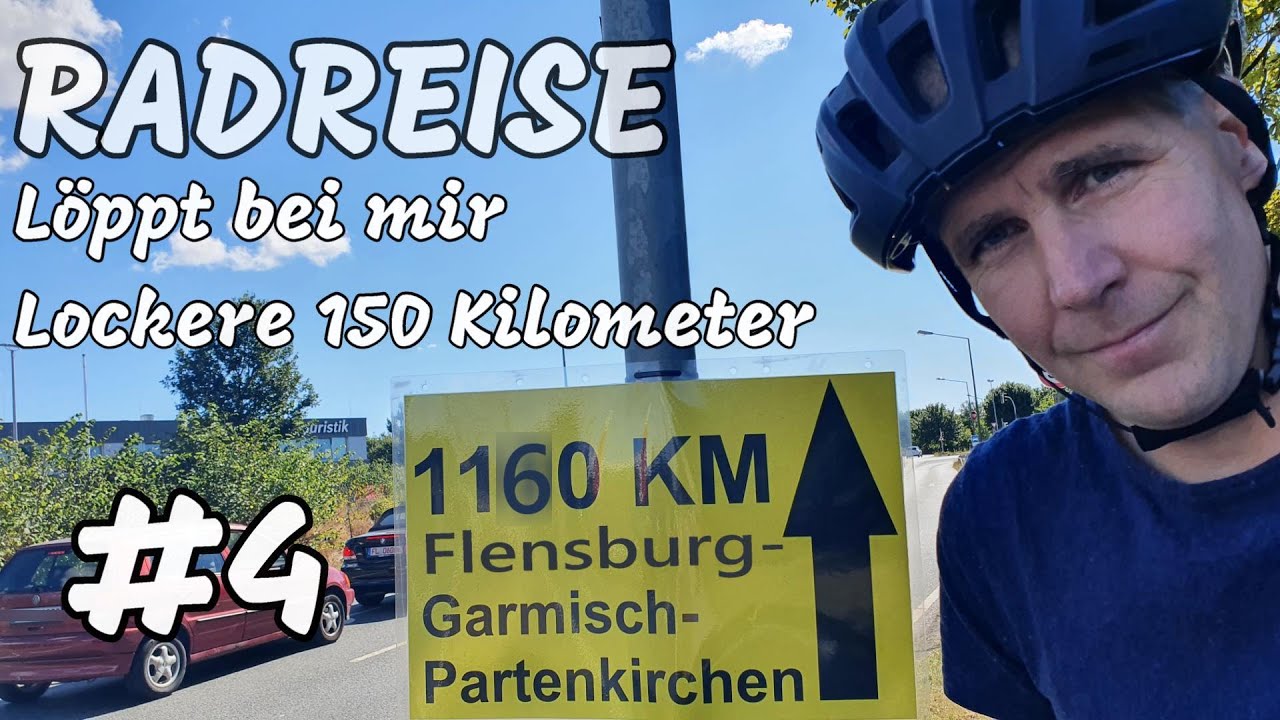 Radreise FLENSBURG-GARMISCH | September 2022 | #4 Löppt bei mir Lockere 150 km
