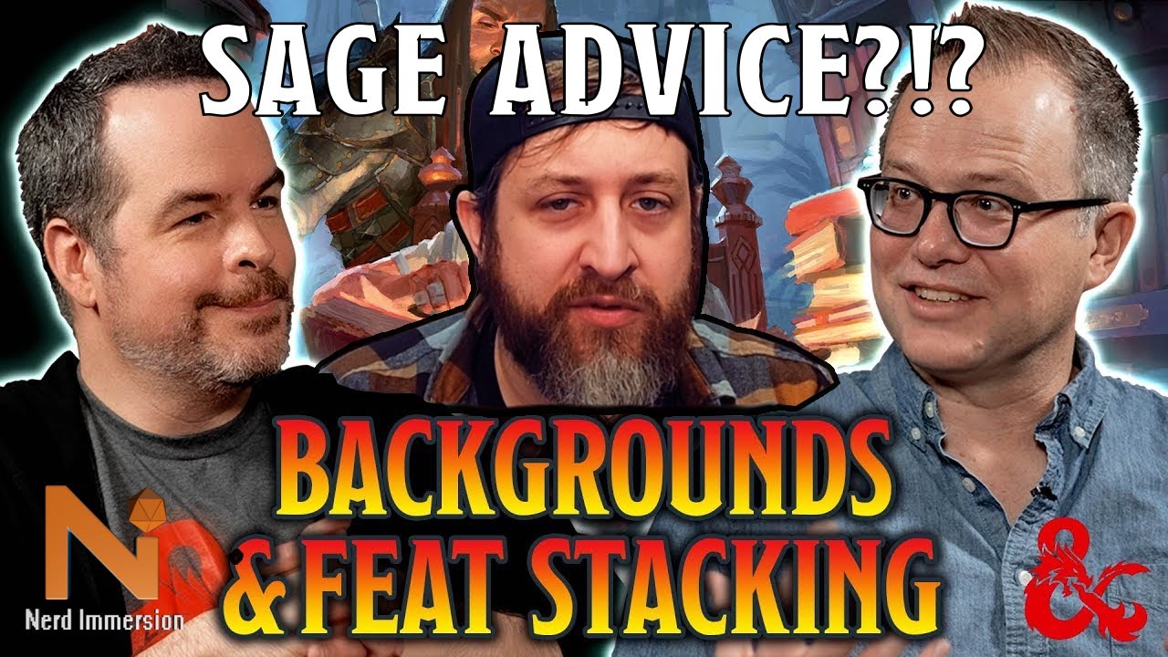 D&D 5e Sage Advice: Feat Stacking & Backgrounds | Nerd Immersion