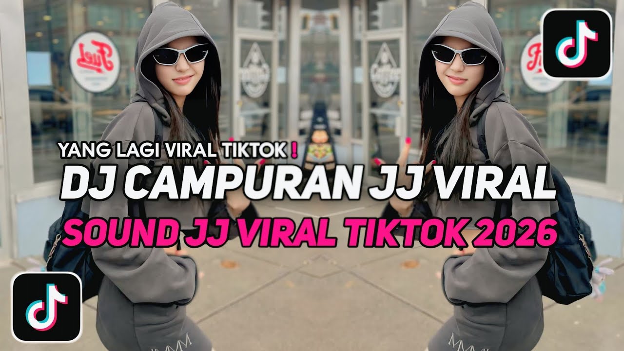 DJ CAMPURAN VIRAL TIK TOK 2026 JEDAG JEDUG FULL BASS TERBARU