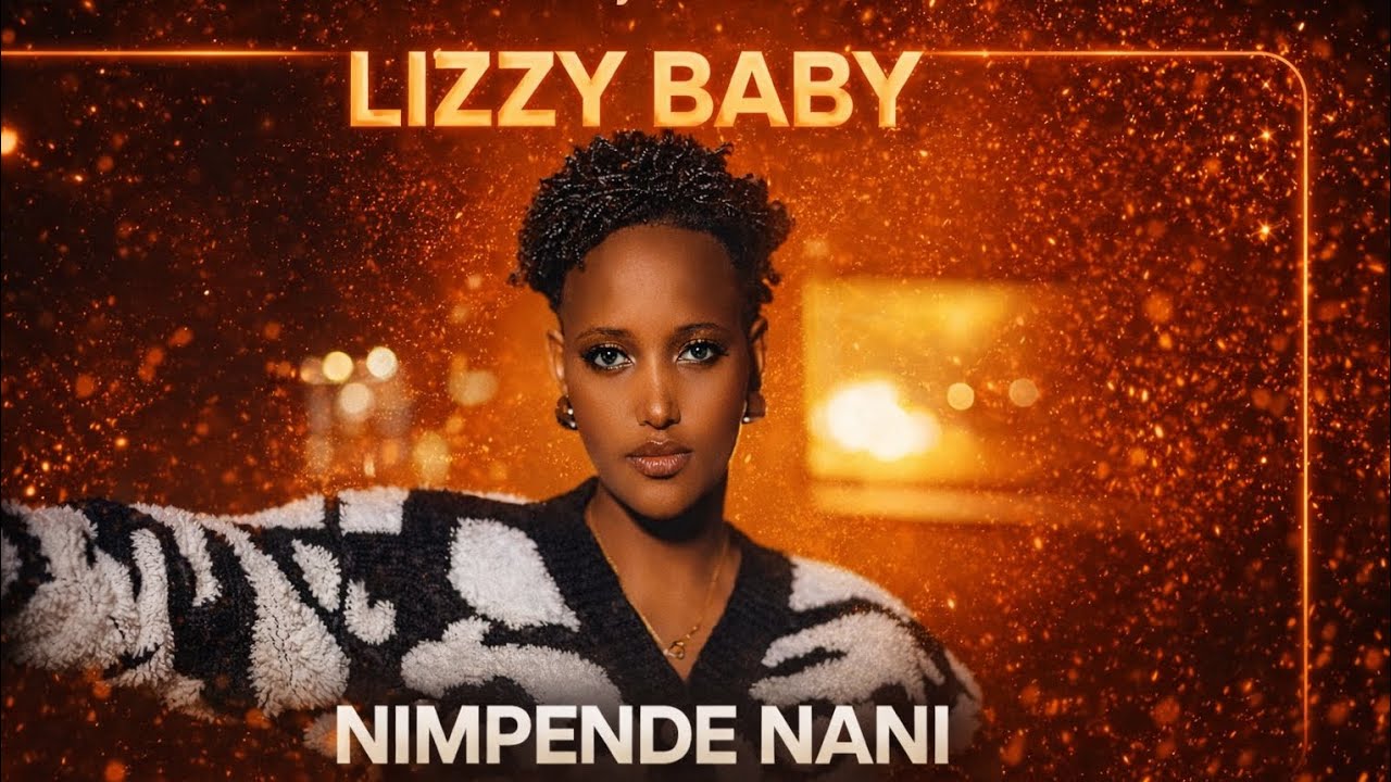 Lizzy Baby _-_NIMPENDE NANI (Official Audio)