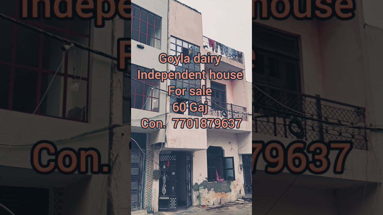goyla dairy independent house for sale 60 gaj contact : 7701879637
