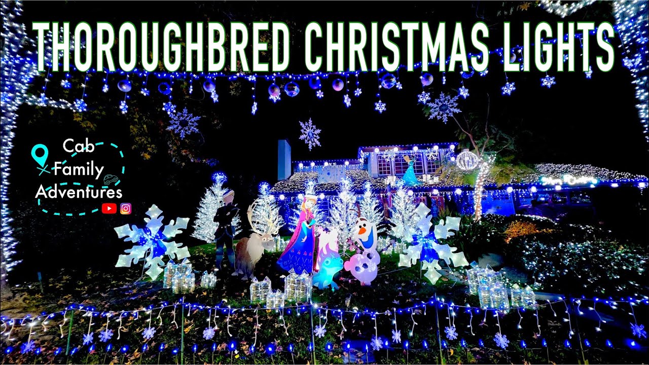 🟢 2025 THOROUGHBRED ST. CHRISTMAS LIGHTS DISPLAY!🎄☃️❄️Walkthrough Tour!🎉Rancho Cucamonga, CA