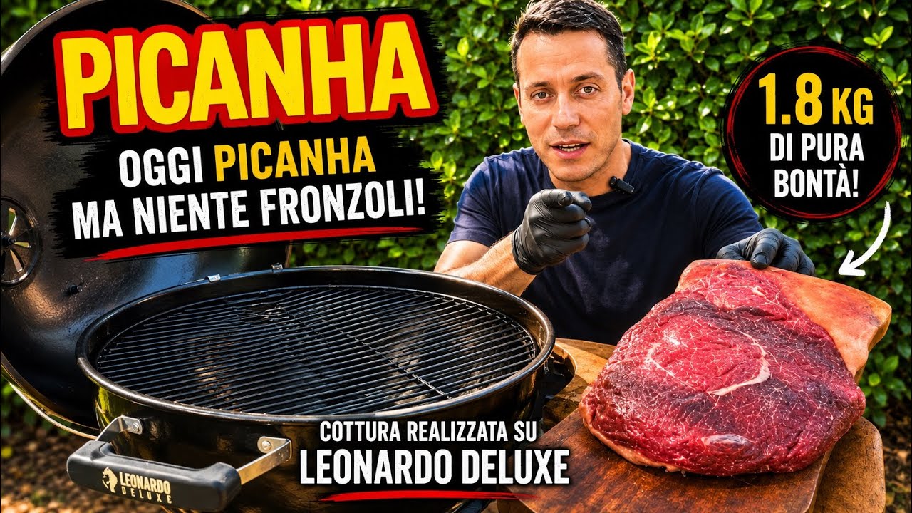 Come cucinare una picanha sulla griglia a carbone – Metodo semplice con Leonardo Deluxe