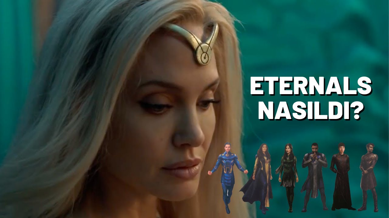 ETERNALS: Konuştukça Kötüleşiyor // Spoiler'lı İnceleme