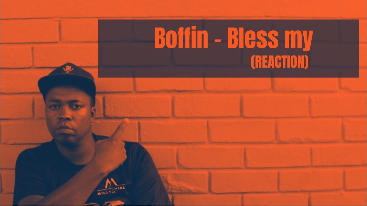 #BOFFIN | BLESS MY (Reaction) #Honnehok #blessmy #boffin