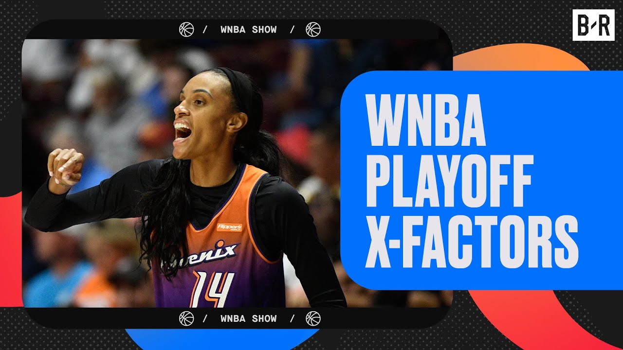 WNBA Playoff X-Factors | WNBA Show 🏀