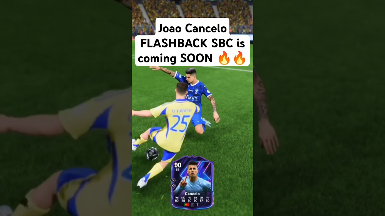 Cancelo FLASHBACK SBC is coming SOON | FC25 🥶🥶🥶 #fc25 #gameplay  #leaks