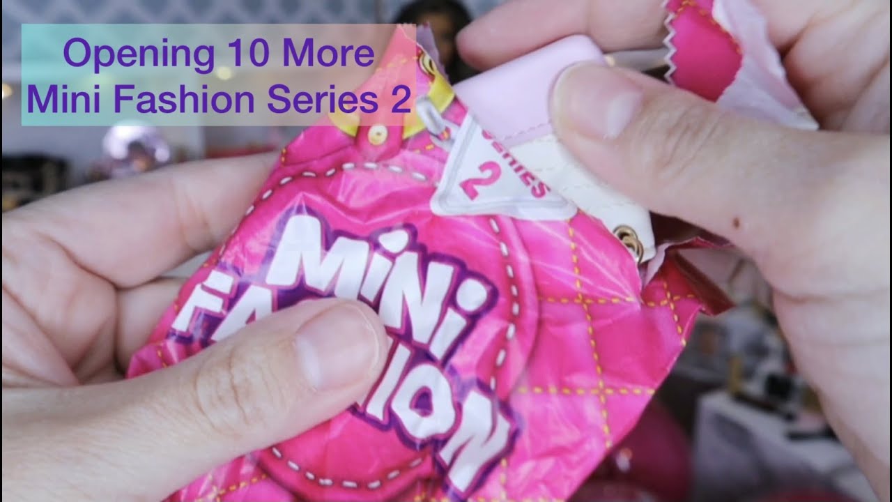 Opening 10 Mini Fashion Series 2