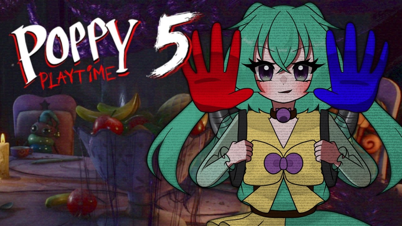 新作きちゃぁ！！【#poppyplaytime  / #新人vtuber 】