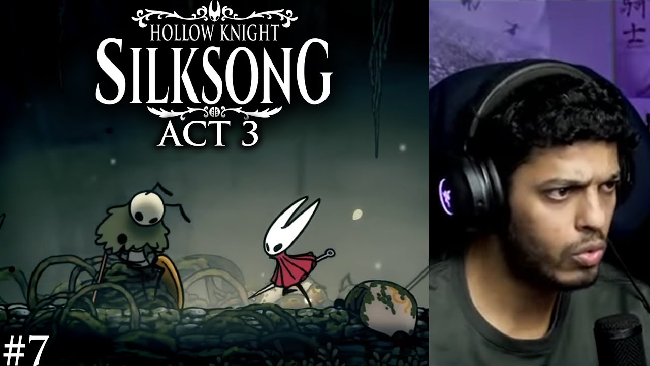 Hollow Knight Silksong ACT3 #7 | قلوب الملوك الأربعة