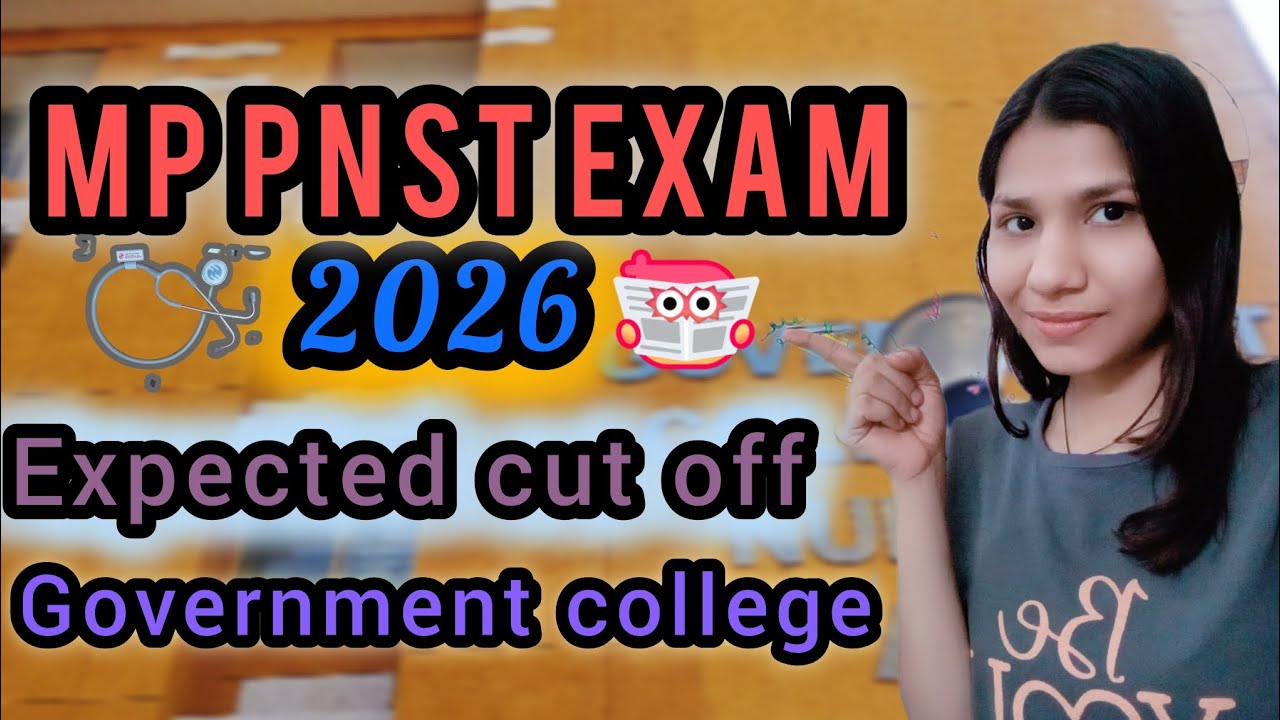 Mp pnst Exam 2026 ka expected cut off government nursing college ka kya hoga# mp pnst # Bsc Nursing 