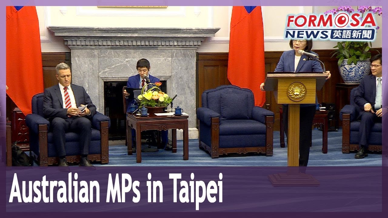 Tsai welcomes cross-party delegation of Australian MPs｜Taiwan News