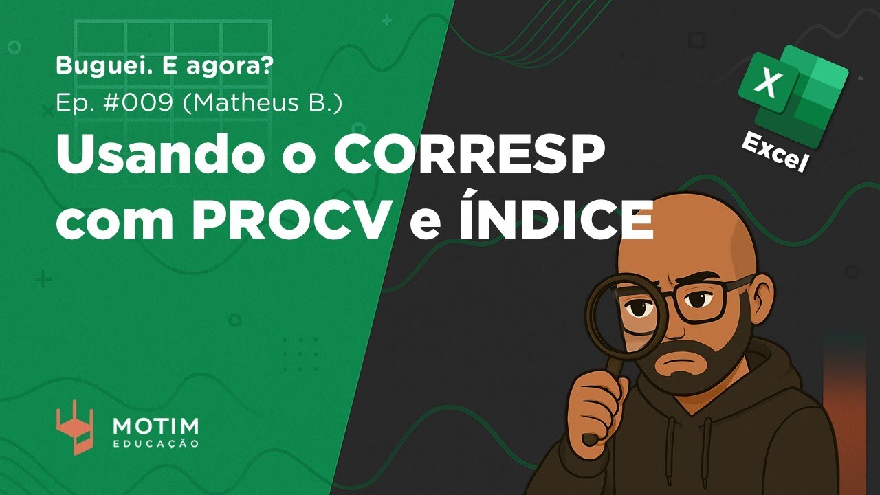 Procurar valores no Excel usando as fórmulas PROCV, ÍNDICE e CORRESP | BUGUEI. E AGORA?! #009