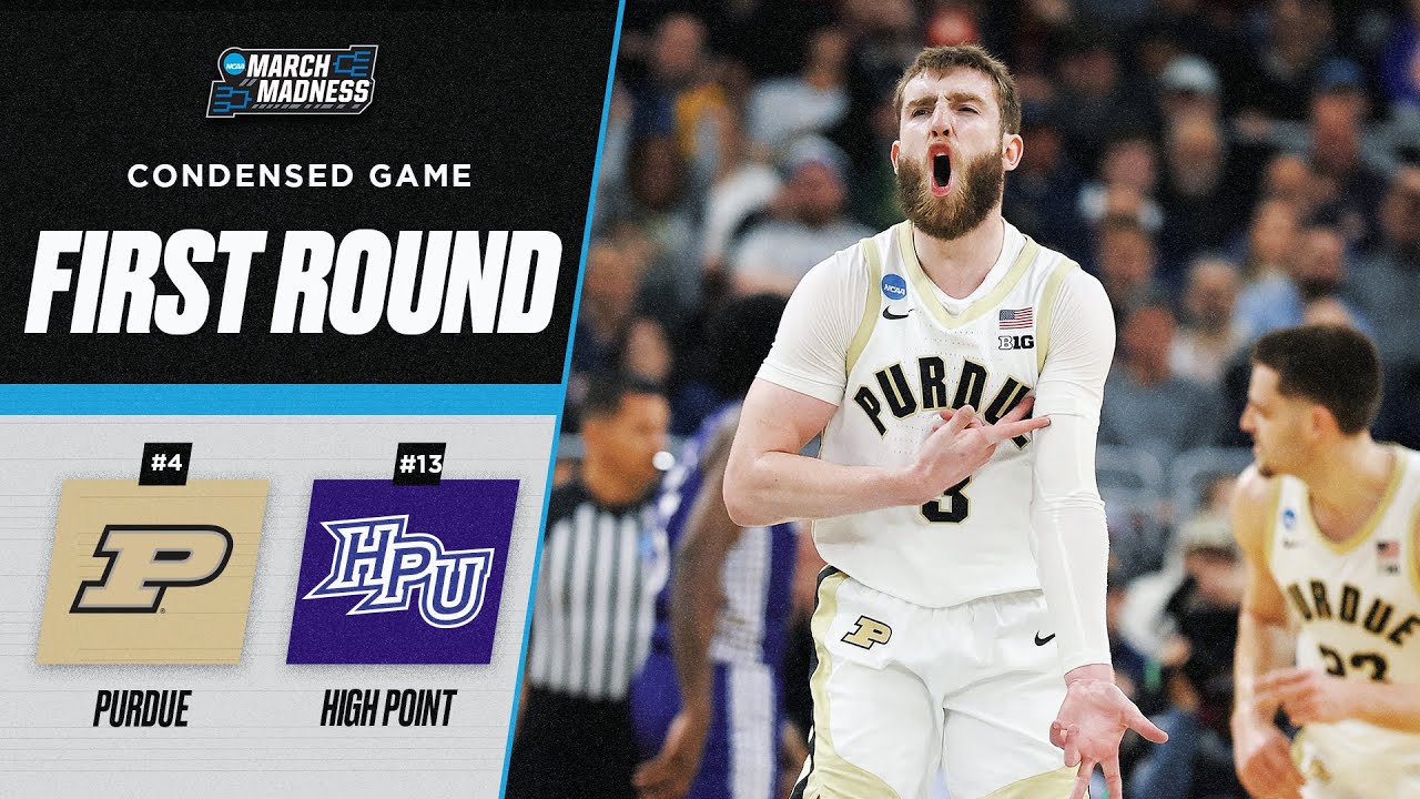 Purdue vs. High Point - First round NCAA tournament extended highlights