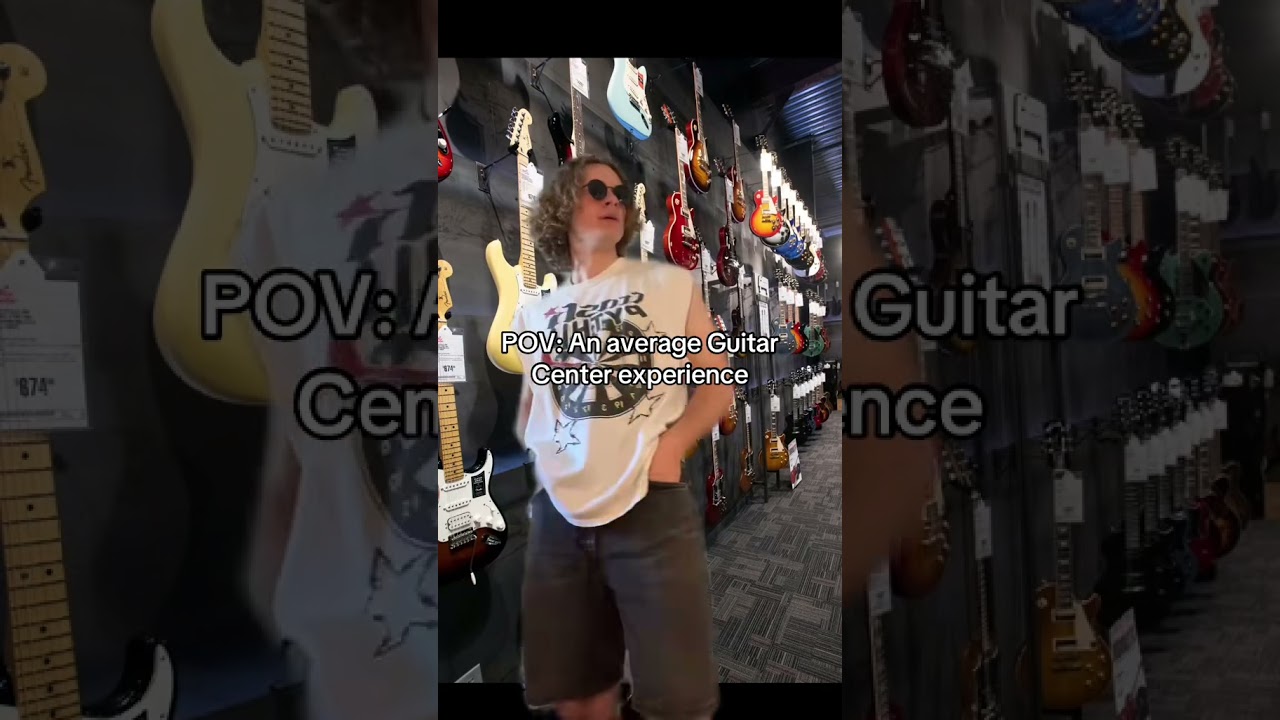 POV: An Average Guitar Center Experience
