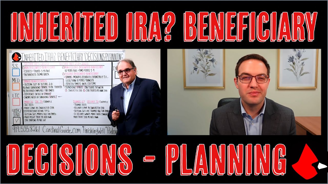 Inherited IRA? Beneficiary Decisions - Planning