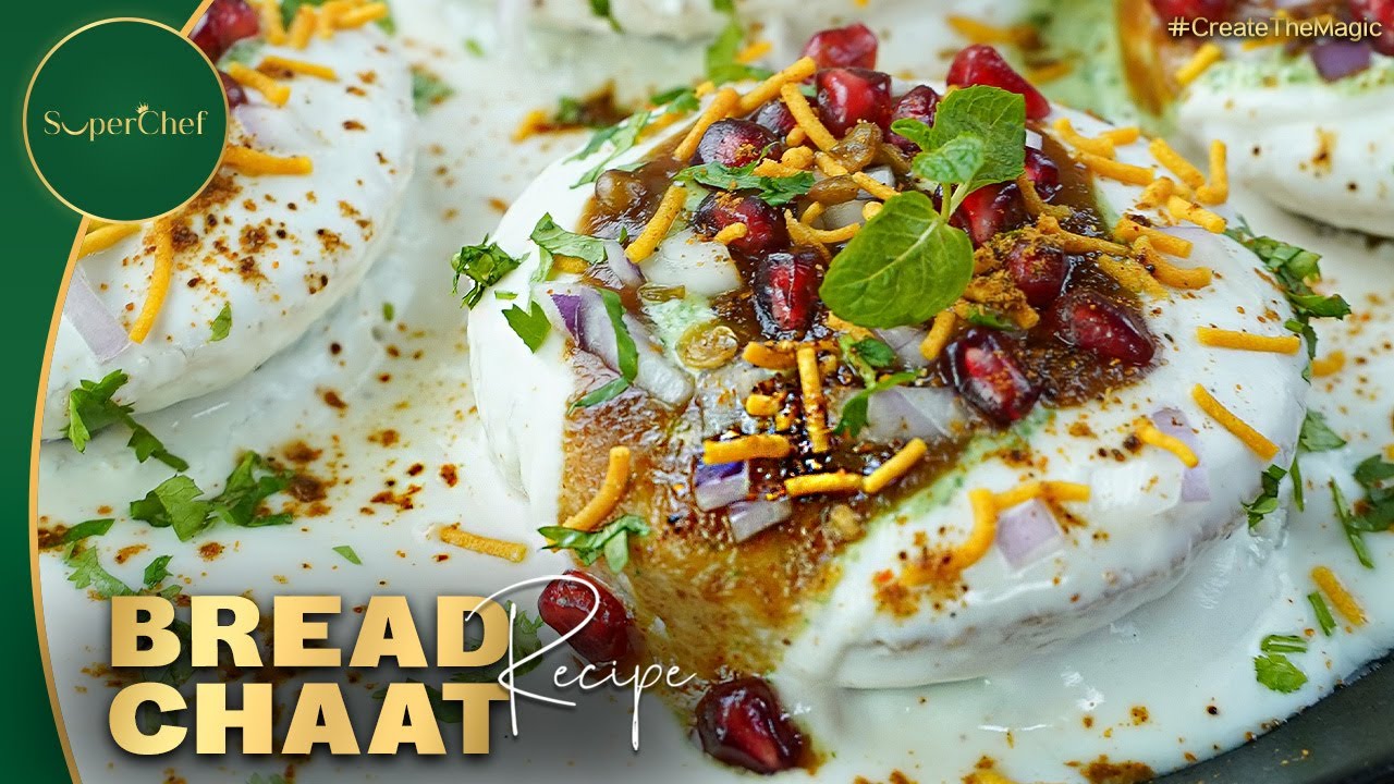 Bread Chaat Recipe by SuperChef | Quick, Tangy, and Delicious Chaat Recipe