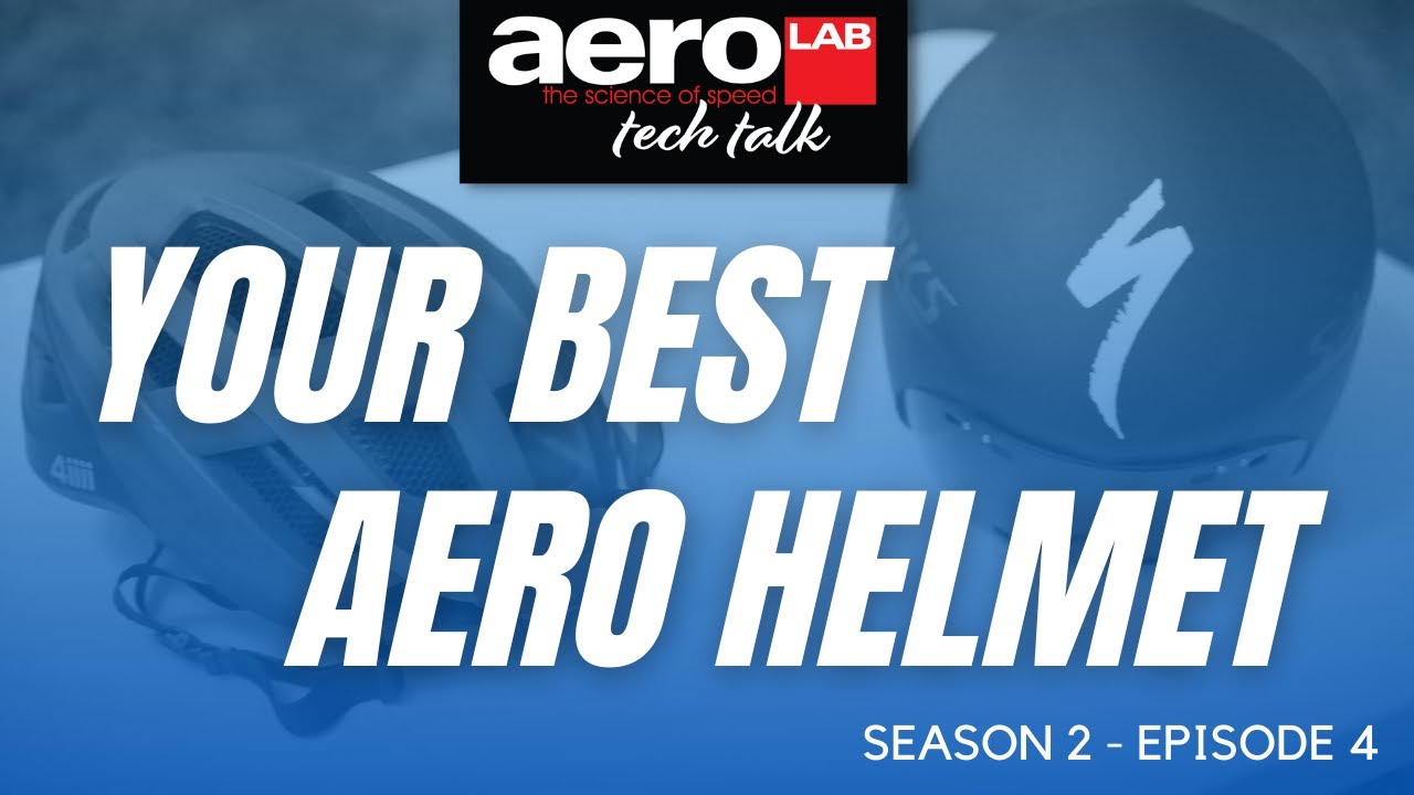 Your Best Aero Helmet - SE 2 / EP 4
