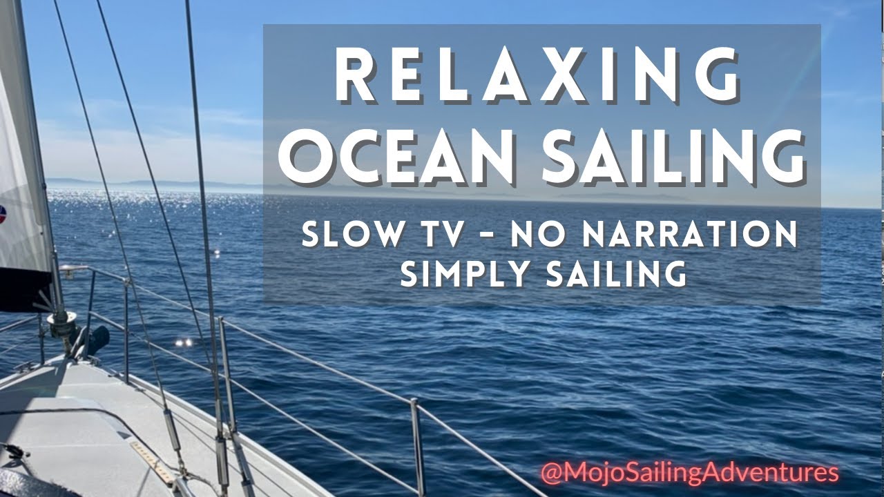 Relaxing Ocean Sailing #1 - ASMR Slow TV