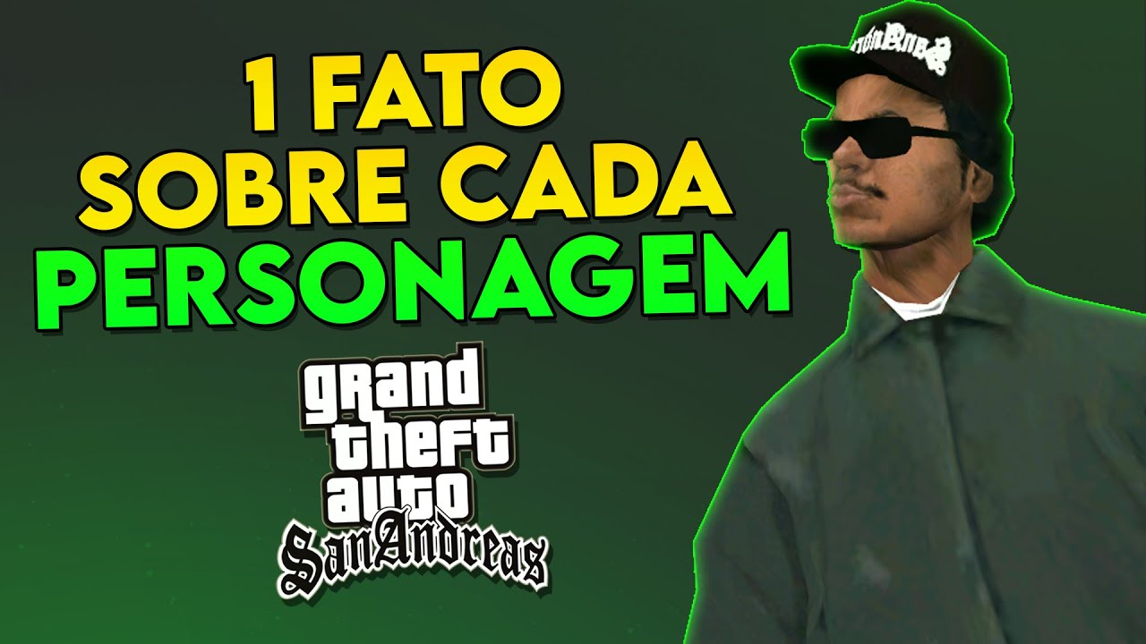 1 ФАКТ О КАЖДОМ ПЕРСОНАЖЕ GTA SAN ANDREAS!!