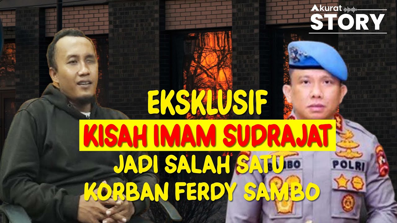CERITA MANTAN NAPI KEBAKARAN KEJAGUNG IKHLAS DIKORBANKAN FERDY SAMBO | AKURAT STORY