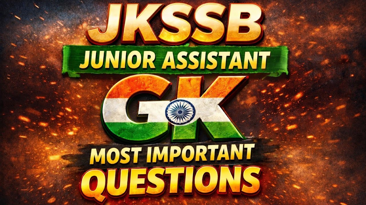 JKSSB Junior Assistant GK MCQ Mock 4 | Top GK MCQs | Must Watch | Junior assistant pyq