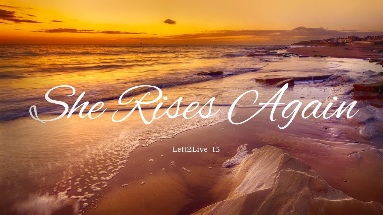She Rises Again ~Left2live ( Official Video Lyrics)
