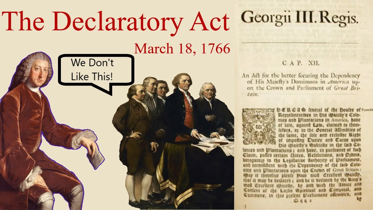 The Declaratory Act of Parliament 1766