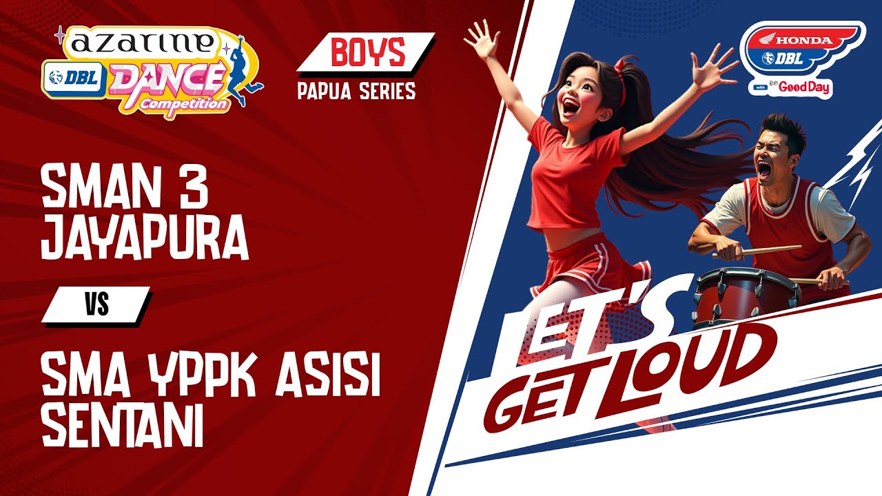 DBL DANCE | SMAN 3 JAYAPURA VS SMA YPPK ASISI SENTANI