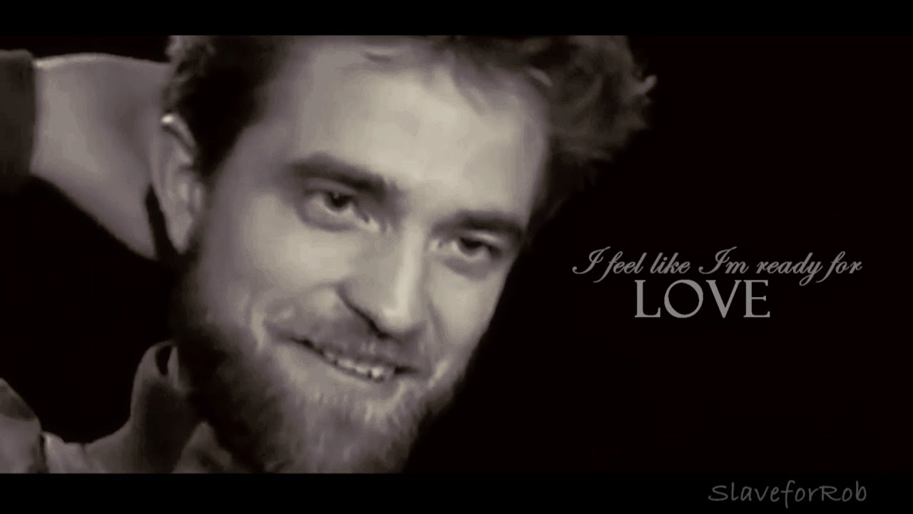 Robert Pattinson - YOURS