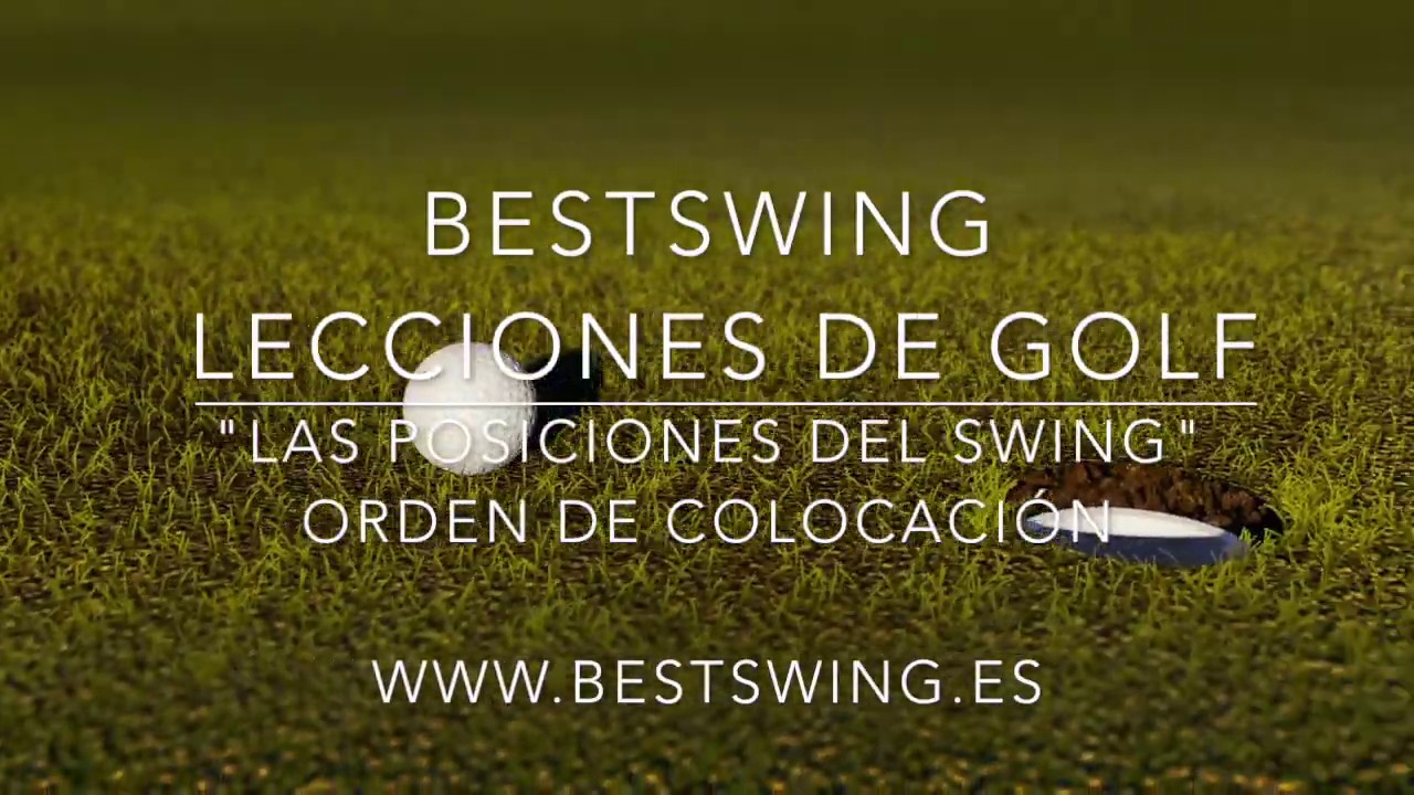 Lecciones Golf 1 - Posiciones del Swing