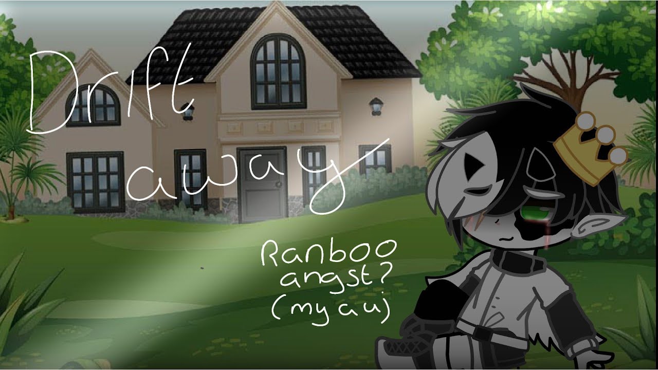 Drift away {ranboo angst?} (mcyt/gacha club)