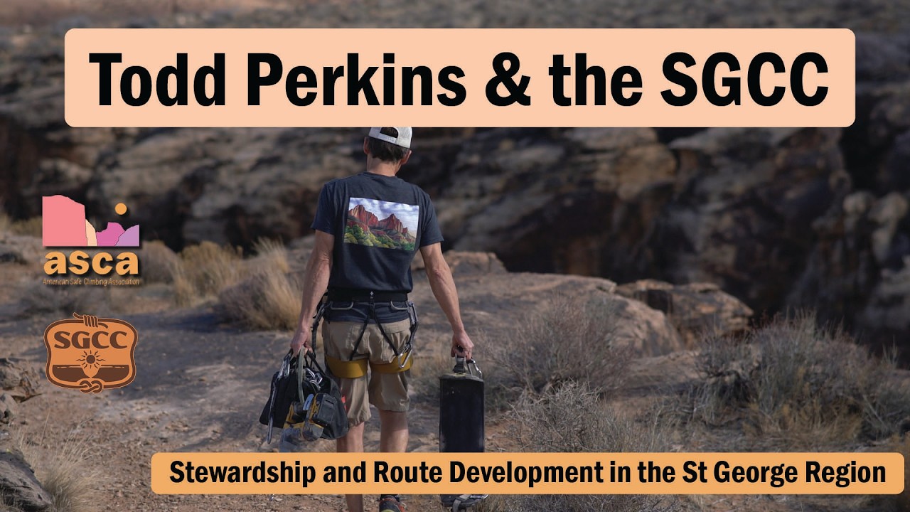 St George Area Climbing Stewardship | Todd Perkins & The SGCC