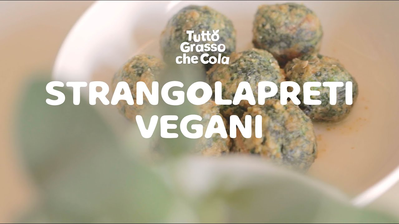 | strangolapreti vegani | 