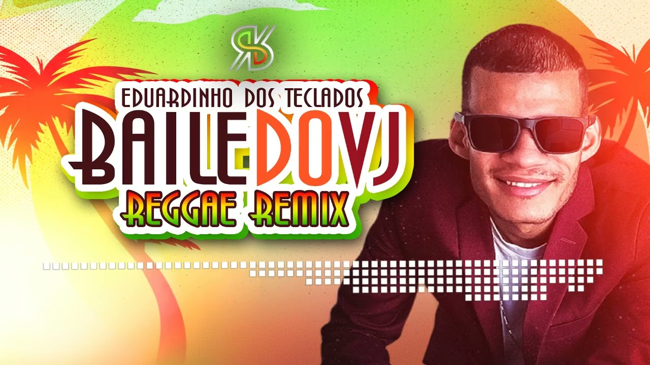 Eduardinho dos Teclados   Baile do VJ Reggae Remix 2026 @reggaeshowremix  @CHINAPRODUÇÕES0800