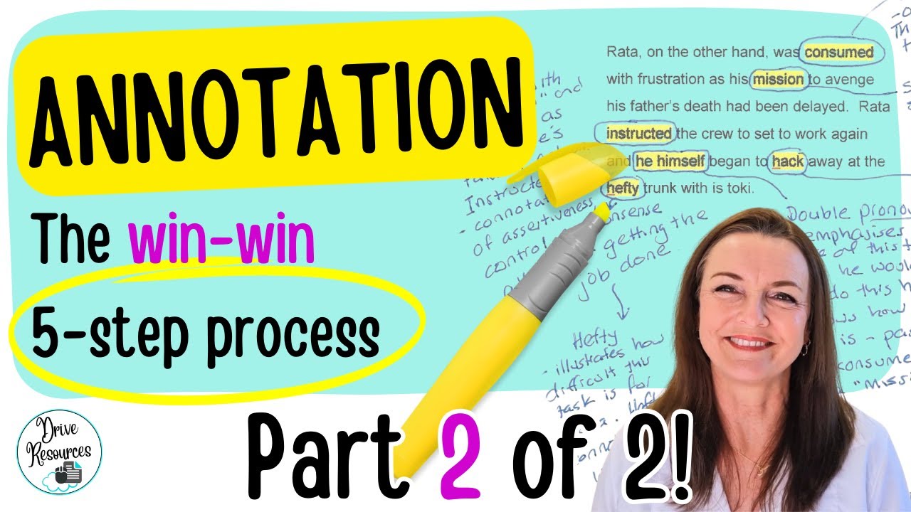 Annotation - Part 2 - A 5-step guide to help you teach and use annotation in your English classroom
